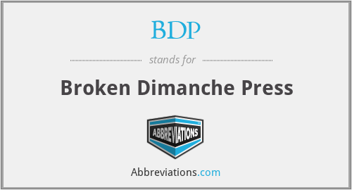 What is the abbreviation for broken dimanche press?